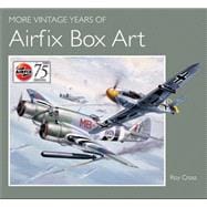 More Vintage Years of Airfix Box Art