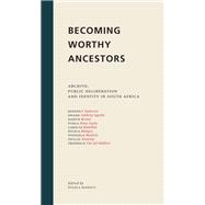 Becoming Worthy Ancestors