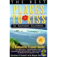 The Best Places to Kiss in Southern California