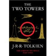 Two Towers : Being the Second Part of the Lord of the Rings