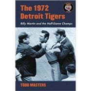 The 1972 Detroit Tigers