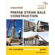 Essential Prefab Straw Bale Construction