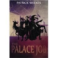 The Palace Job