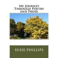 My Journey Through Poetry and Prose