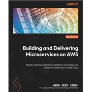 Building and Delivering Microservices on AWS,9781803238203