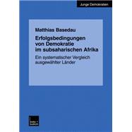 Erfolgsbedingungen Von demokratie Im Subsaharischen Afrika