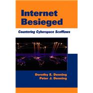 Internet Besieged Countering Cyberspace Scofflaws