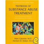 The American Psychiatric Press Textbook of Substance Abuse Treatment