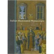 Italian Illuminated Manuscripts In The J. Paul Getty Museum