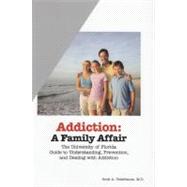 Addiction: A Family Affair