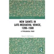 New Saints in Late-Mediaeval Venice, 1200–1500