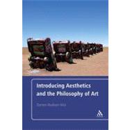 Introducing Aesthetics and the Philosophy of Art