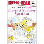 Eloise's Summer Vacation Ready-to-Read Level 1