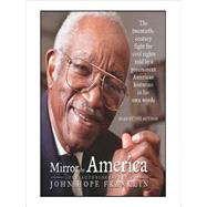 Mirror to America; The Autobiography of John Hope Franklin