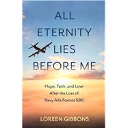 All Eternity Lies Before Me