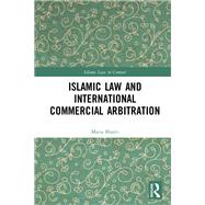 Islamic Law and International Commercial Arbitration
