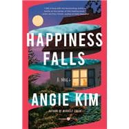 Happiness Falls (Good Morning America Book Club) A Novel