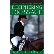 Deciphering Dressage