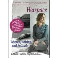 Herspace: Women, Writing, and Solitude