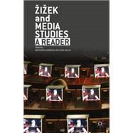 Zizek and Media Studies A Reader