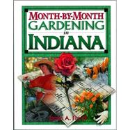 Month-By-Month Gardening in Indiana
