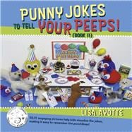 Punny Jokes To Tell Your Peeps! (Book 11)