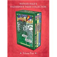 Nathan Hale's Hazardous Tales 3-Book Collection: Volume Four