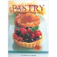 Pastry : The Complete Art of Pastry Making