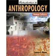 Introduction to Anthropology : Human Cultures