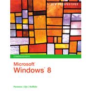 New Perspectives on Microsoft® Windows 8, Comprehensive, 1st Edition