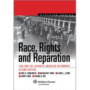 Race, Rights, and Reparations Law and the Japanese-American Interment