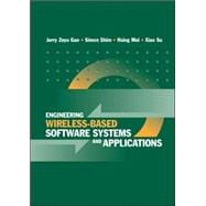 Engineering Wireless-based Software Systems And Applications