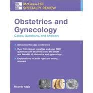 McGraw-Hill Specialty Review: Obstetrics & Gynecology: Cases, Questions, and Answers