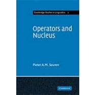Operators and Nucleus: A Contribution to the Theory of Grammar