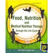 Food  Nutrition and Medical Nutrition Therapy Through the Life Cycle w/ Nutriwellness