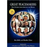 Great Peacemakers : True Stories from Around the World