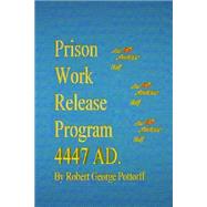 Prison Work Release Program 4447 Ad.