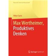 Max Wertheimer, Produktives Denken