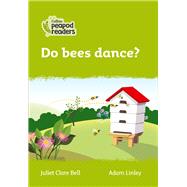 Collins Peapod Readers – Level 2 – Do bees dance?