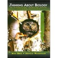 Thinking about Biology : An Introductory Biology Laboratory Manual