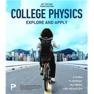 College Physics: Explore and Apply, 2027 AP Edition (HS Binding) + Modified Mastering with eText 1 year