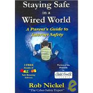 Staying Safe In A Wired World