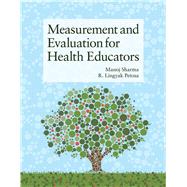 Measurement and Evaluation for Health Educators