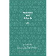 Museums and Schools: Journal of Museum Education 34:1 Thematic Issue