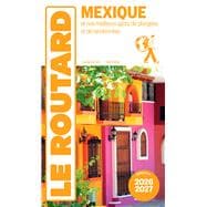 Guide du Routard Mexique 2026/27