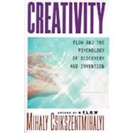 Creativity: Flow and the Psychology of Discovery and Invention,9780060928209