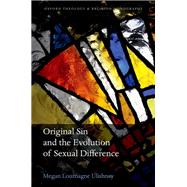 Original Sin and the Evolution of Sexual Difference