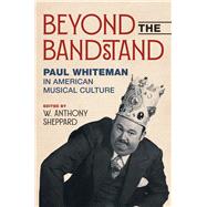 Beyond the Bandstand