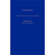 Coriolanus Shakespeare: The Critical Tradition, Volume 1