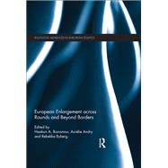 European Enlargement Across Rounds and Beyond Borders